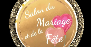 Salon du Mariage et de la Fête 2025 d'Antibes / Juan-les-Pins (06)