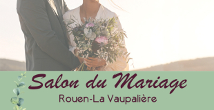 Salon du Mariage 2025 de Rouen - La Vaupaliére