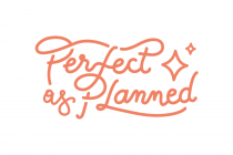Perfect As Planned