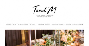 Salon du Mariage 2018 de Bordeaux (33) : Tend'M